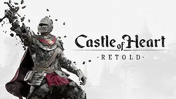 Titelbild von Castle of Heart: Retold (PC, PlayStation 5, Nintendo Switch, Nintendo Switch 2, Xbox Series X|S)