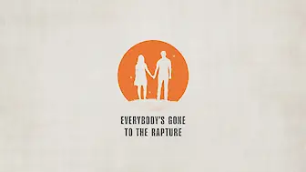 Everybody’s Gone to the Rapture (PS4)