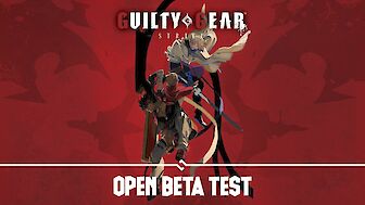 Guilty Gear -Strive- auf Juni verschoben und  PS4/PS5 Open Beta Eindrücke