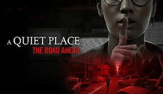 A Quiet Place: The Road Ahead Test
